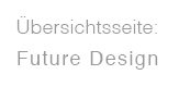 Die Zukunft entwickeln mit Future Design